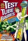 Test Tube Babies movie in W. Merle Connell filmography.