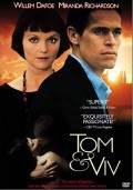 Tom & Viv movie in Brian Gilbert filmography.