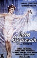 Sans lendemain movie in Max Ophuls filmography.