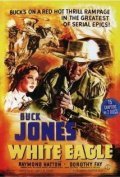 White Eagle movie in Buck Jones filmography.