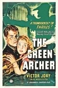 The Green Archer movie in Fred Kelsey filmography.