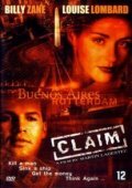 Claim is the best movie in Gregory Dayton filmography.