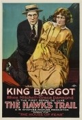 The Hawk's Trail movie in King Baggot filmography.