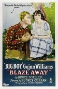 Blaze Away is the best movie in William Hughes Curran filmography.