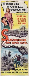 Slaughter on Tenth Avenue movie in Sam Levene filmography.