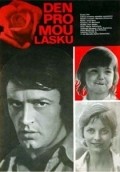 Den pro mou lasku is the best movie in Sylva Kamenicka filmography.