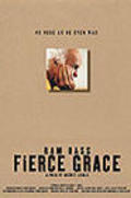 Ram Dass, Fierce Grace is the best movie in William Alpert filmography.