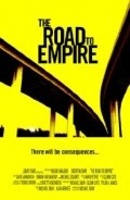 The Road to Empire is the best movie in David Aranovich filmography.