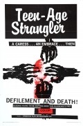 Teen-Age Strangler movie in Ben Parker filmography.