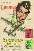?A volar joven! movie in Julio Villarreal filmography.