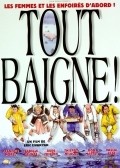 Tout baigne! movie in Pascal Elbé filmography.