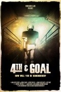 4th and Goal movie in Nina Gilden Sivey filmography.