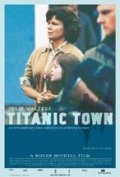 Titanic Town movie in Roger Michell filmography.
