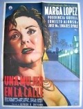 Una mujer en la calle movie in Ernesto Alonso filmography.