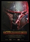 Star Wars: Wrath of the Mandalorian is the best movie in David Hankin filmography.