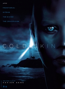 Cold Skin movie in Xavier Gens filmography.