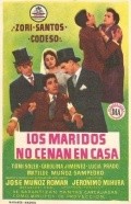 Los maridos no cenan en casa is the best movie in Maria Luisa Arias filmography.