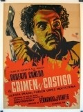 Crimen y castigo movie in Carlos Lopez Moctezuma filmography.
