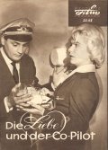 Die Liebe und der Co-Pilot movie in Rudolf Ulrich filmography.