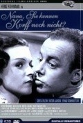 Nanu, Sie kennen Korff noch nicht? movie in Franz Schafheitlin filmography.