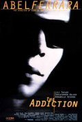 The Addiction movie in Abel Ferrara filmography.
