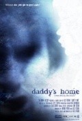 Daddy's Home movie in Alex Ferrari filmography.