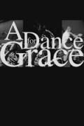 A Dance for Grace movie in Chris Barnes filmography.