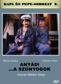 Anyad! A szunyogok is the best movie in Marta Balogh filmography.
