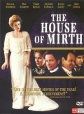 The House of Mirth movie in Terens Devis filmography.