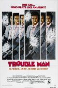 Trouble Man movie in Ivan Dixon filmography.