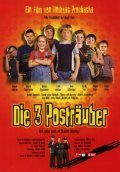 Die 3 Postrauber movie in Thierry Van Werveke filmography.