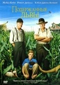 Secondhand Lions movie in Tim McCanlies filmography.