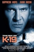 K-19: The Widowmaker movie in Kathryn Bigelow filmography.