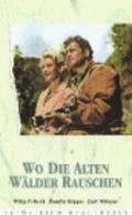 Wo die alten Walder rauschen movie in Lotte Rausch filmography.