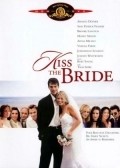 Kiss the Bride movie in Vanessa Parise filmography.