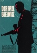 Der Fall Gleiwitz movie in Gerhard Klein filmography.