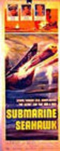 Submarine Seahawk movie in Spencer Gordon Bennet filmography.