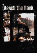 Reach the Rock movie in William Ryan filmography.