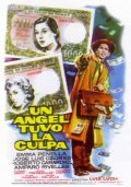 Un angel tuvo la culpa is the best movie in Maria Fernanda Ladron de Guevara filmography.
