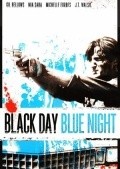 Black Day Blue Night is the best movie in Benjamin Lum filmography.
