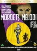 Mordets melodi movie in Poul Reichhardt filmography.