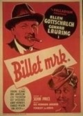 Billet mrk. movie in Gunnar Lauring filmography.