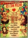Ici l'on peche is the best movie in Francois Lafont filmography.