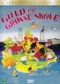 Guld og gronne skove is the best movie in Axel Bang filmography.