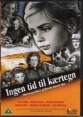 Ingen tid til k?rtegn movie in Gerda Madsen filmography.