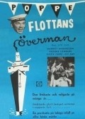 Flottans overman is the best movie in Gosta Bernhard filmography.