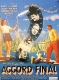 Accord final movie in Bernard Blier filmography.