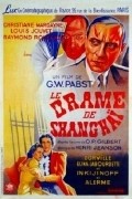 Le drame de Shanghai is the best movie in Marcel Lupovici filmography.