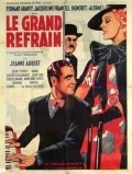 Le grand refrain is the best movie in Jacqueline Francell filmography.