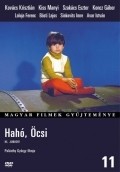 Haho, Ocsi! is the best movie in Laszlo Csakanyi filmography.
